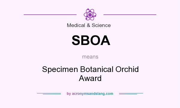 What does SBOA mean? It stands for Specimen Botanical Orchid Award
