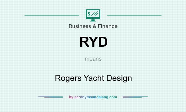What does RYD mean? It stands for Rogers Yacht Design