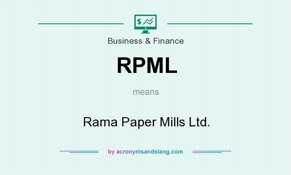 What does RPML mean? It stands for Rama Paper Mills Ltd.