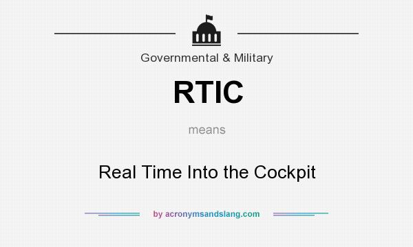 What does RTIC mean? It stands for Real Time Into the Cockpit