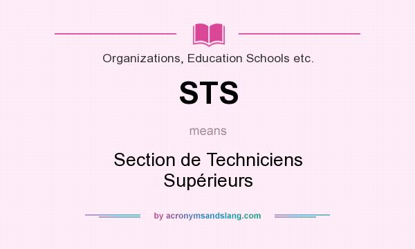 What does STS mean? It stands for Section de Techniciens Supérieurs