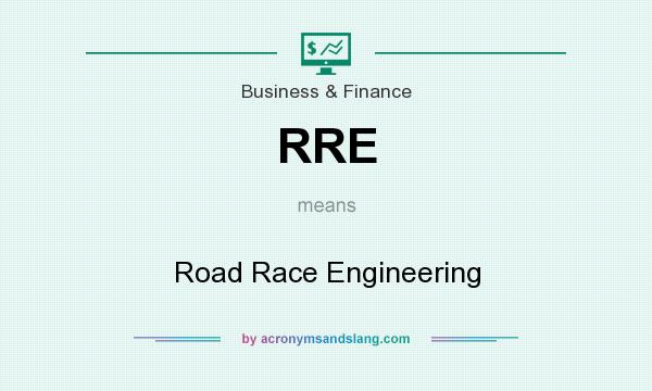 What does RRE mean? It stands for Road Race Engineering