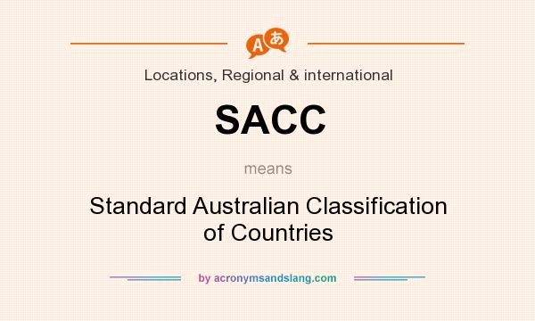 What does SACC mean? It stands for Standard Australian Classification of Countries
