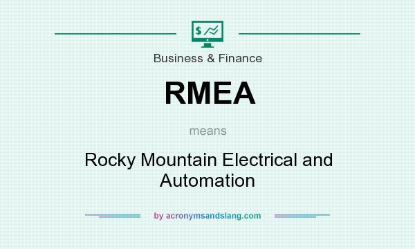 What does RMEA mean? It stands for Rocky Mountain Electrical and Automation