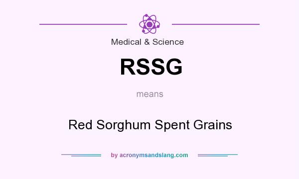 What does RSSG mean? It stands for Red Sorghum Spent Grains