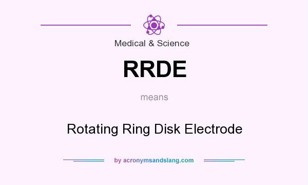 What does RRDE mean? It stands for Rotating Ring Disk Electrode