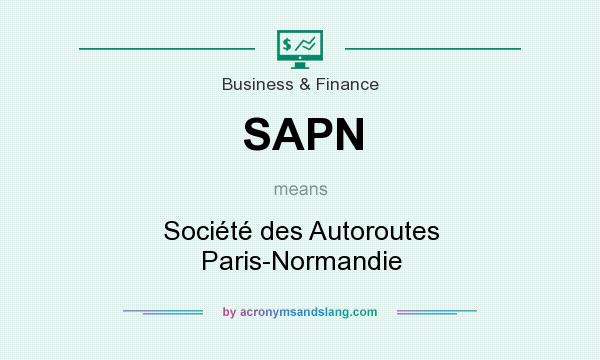 What does SAPN mean? It stands for Société des Autoroutes Paris-Normandie