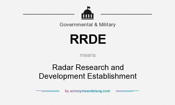 What does RRDE mean? It stands for Radar Research and Development Establishment