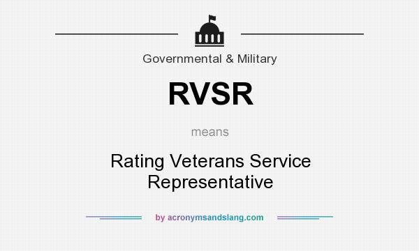 What does RVSR mean? It stands for Rating Veterans Service Representative