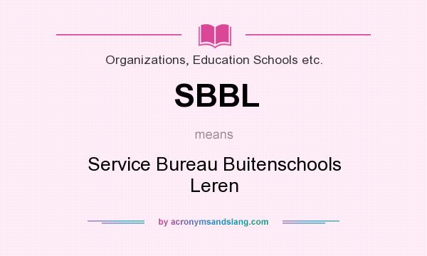 What does SBBL mean? It stands for Service Bureau Buitenschools Leren