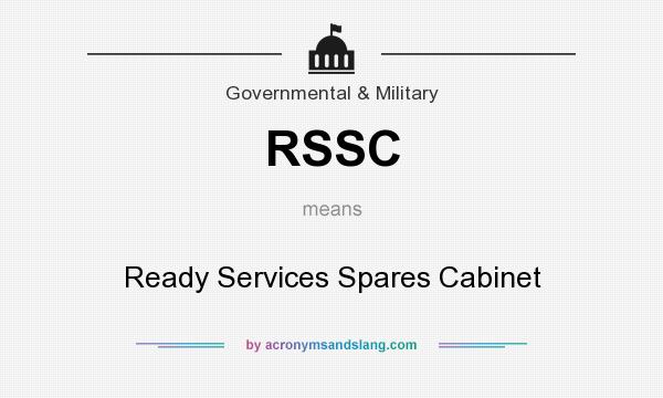 What does RSSC mean? It stands for Ready Services Spares Cabinet