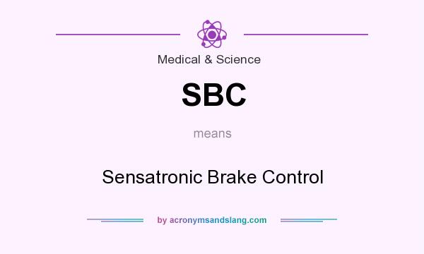 What does SBC mean? It stands for Sensatronic Brake Control