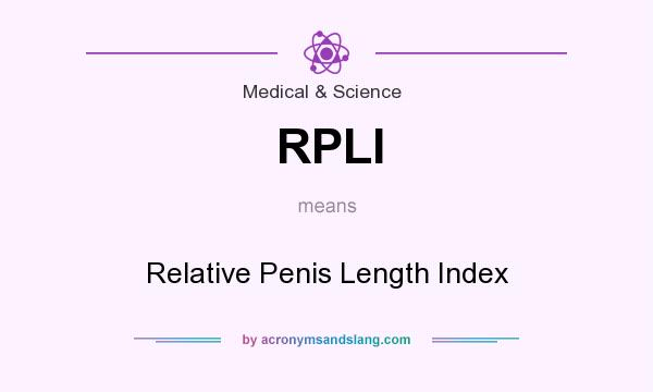 What does RPLI mean? It stands for Relative Penis Length Index