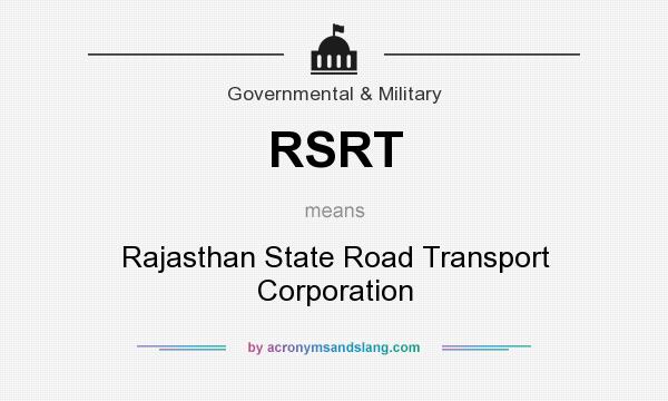 What does RSRT mean? It stands for Rajasthan State Road Transport Corporation
