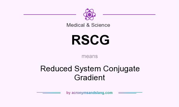 What does RSCG mean? It stands for Reduced System Conjugate Gradient