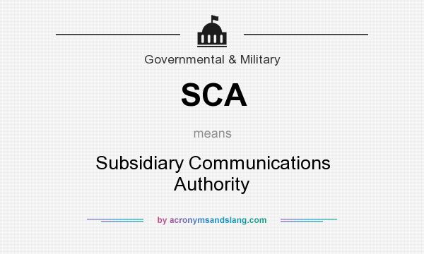 What does SCA mean? It stands for Subsidiary Communications Authority