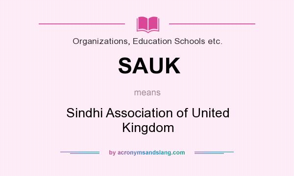 What does SAUK mean? It stands for Sindhi Association of United Kingdom