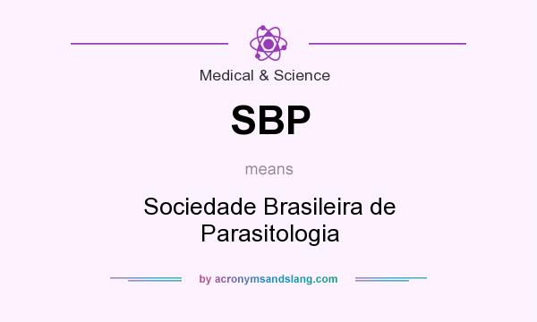 What does SBP mean? It stands for Sociedade Brasileira de Parasitologia