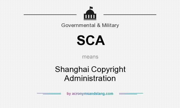 What does SCA mean? It stands for Shanghai Copyright Administration