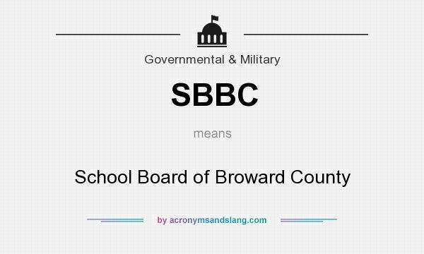 What does SBBC mean? It stands for School Board of Broward County