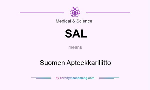 What does SAL mean? It stands for Suomen Apteekkariliitto