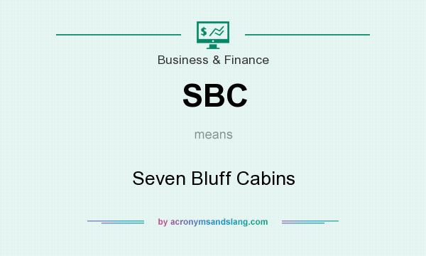 What does SBC mean? It stands for Seven Bluff Cabins
