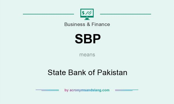 What does SBP mean? It stands for State Bank of Pakistan