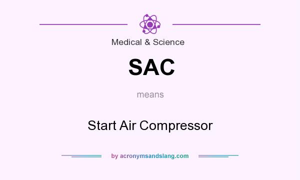 What does SAC mean? It stands for Start Air Compressor