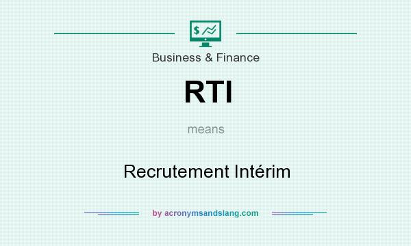 What does RTI mean? It stands for Recrutement Intérim