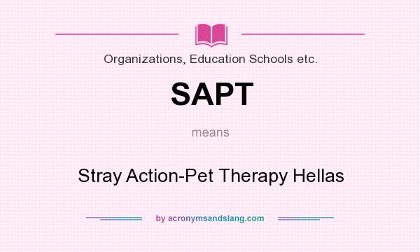 What does SAPT mean? It stands for Stray Action-Pet Therapy Hellas