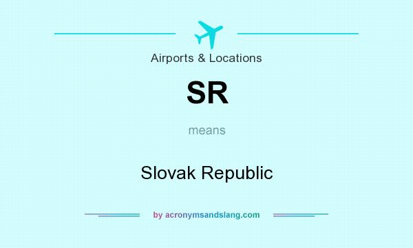What does SR mean? It stands for Slovak Republic