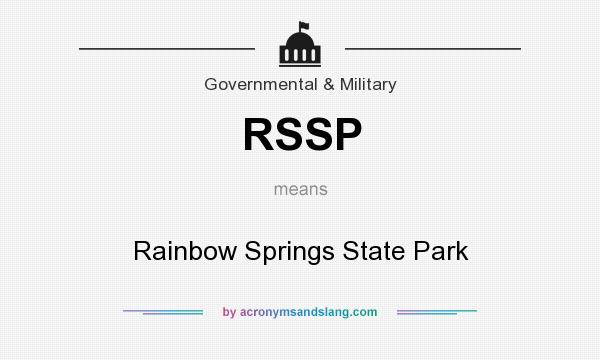 What does RSSP mean? It stands for Rainbow Springs State Park