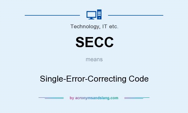 What does SECC mean? It stands for Single-Error-Correcting Code