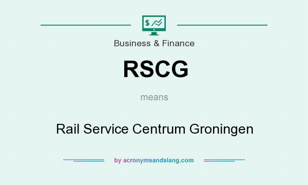 What does RSCG mean? It stands for Rail Service Centrum Groningen