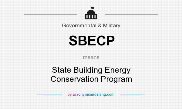 What does SBECP mean? It stands for State Building Energy Conservation Program
