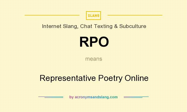 What does RPO mean? It stands for Representative Poetry Online