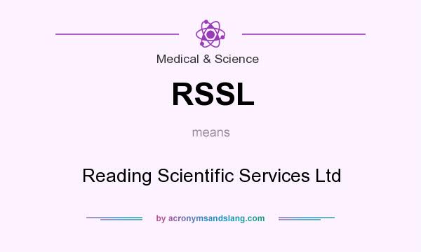 What does RSSL mean? It stands for Reading Scientific Services Ltd