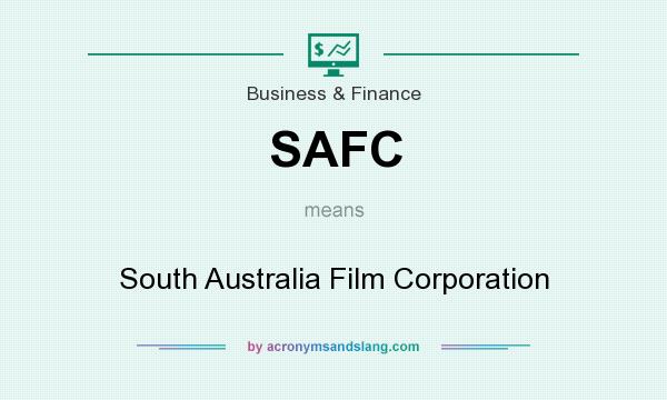 What does SAFC mean? It stands for South Australia Film Corporation