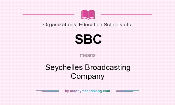 What does SBC mean? It stands for Seychelles Broadcasting Company