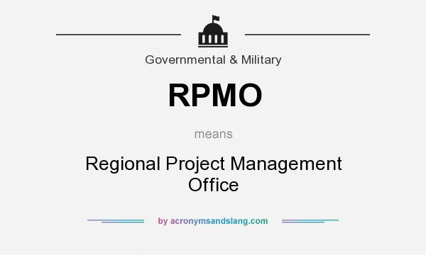 What does RPMO mean? It stands for Regional Project Management Office