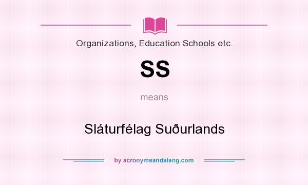 What does SS mean? It stands for Sláturfélag Suðurlands