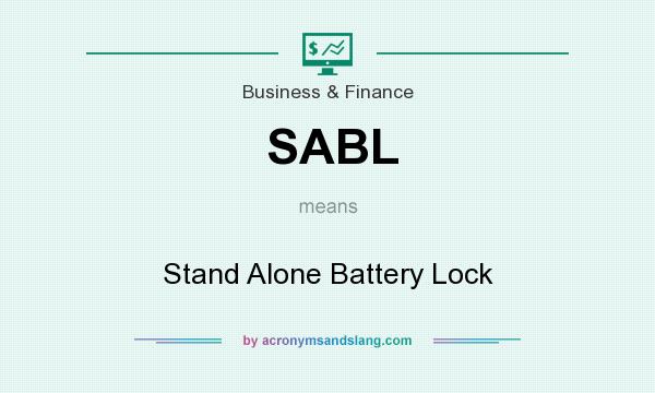 What does SABL mean? It stands for Stand Alone Battery Lock