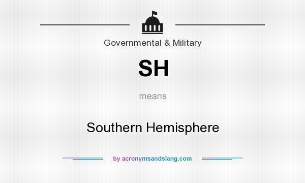 What does SH mean? It stands for Southern Hemisphere