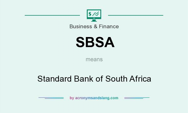 What does SBSA mean? It stands for Standard Bank of South Africa