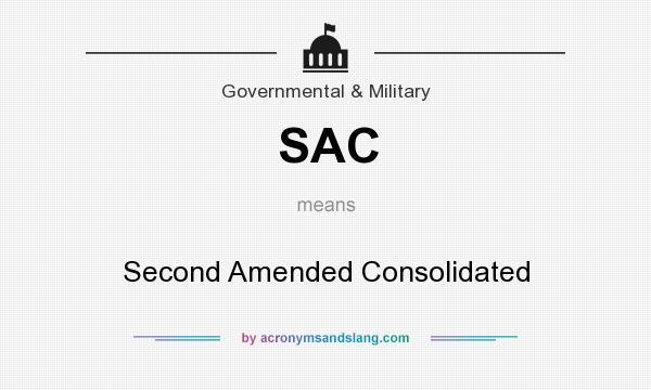 What does SAC mean? It stands for Second Amended Consolidated