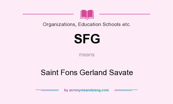 What does SFG mean? It stands for Saint Fons Gerland Savate