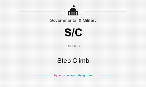 What does S/C mean? It stands for Step Climb