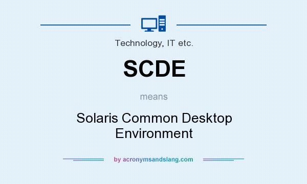 What does SCDE mean? It stands for Solaris Common Desktop Environment
