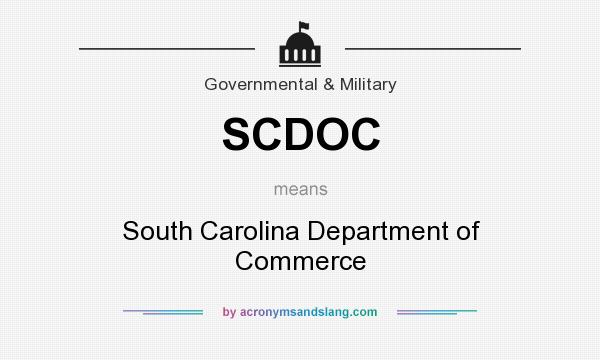 What does SCDOC mean? It stands for South Carolina Department of Commerce