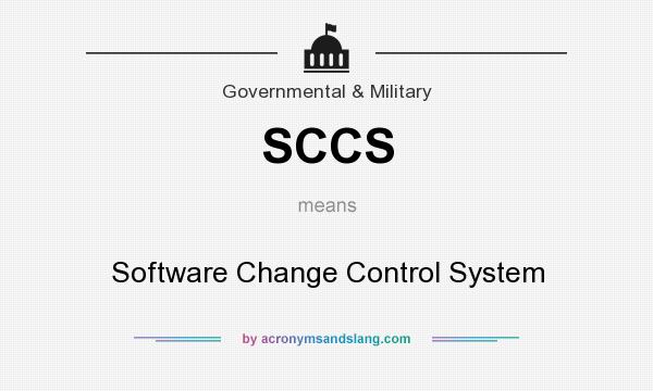 What does SCCS mean? It stands for Software Change Control System